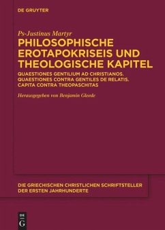 Philosophische Erotapokriseis und theologische Kapitel - Ps-Justinus Martyr