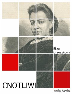 Cnotliwi (eBook, ePUB) - Orzeszkowa, Eliza