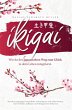 Ikigai - Wie du den japanischen Weg zum... - Bild 1