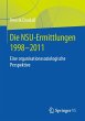 Die NSU-Ermittlungen 1998-2011 - Bild 1