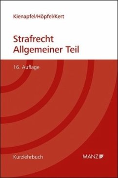 Grundriss des Strafrechts Allgemeiner Teil - Diethelm, Kienapfel;Höpfel, Frank;Kert, Robert