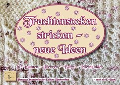 Trachtensockenstricken - neue Ideen - Ostendorfer, Theresia