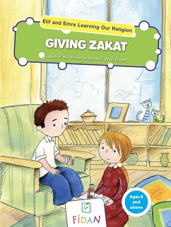 Elif and Emre Learning Our Religion - Giving Zakat (fixed-layout eBook, ePUB) - Arslan, Elif