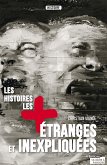 Les histoires les plus étranges et inexpliquées (eBook, ePUB)