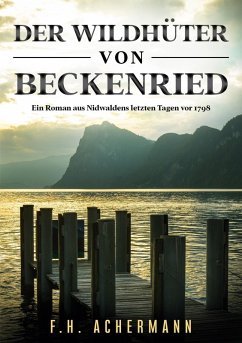 Der Wildhüter von Beckenried (eBook, ePUB)