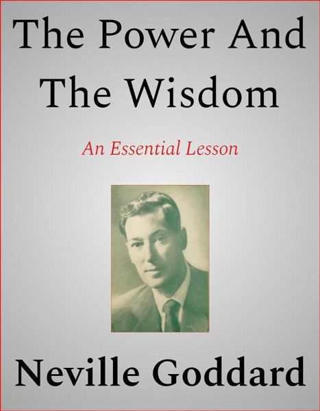 The Power And The Wisdom (eBook, ePUB)
