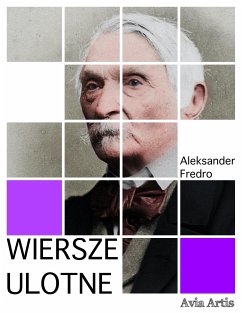 Wiersze ulotne (eBook, ePUB) - Fredro, Aleksander