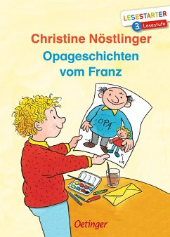 Opageschichten vom Franz - Nöstlinger, Christine