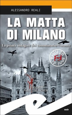 La matta di Milano (eBook, ePUB) - Reali, Alessandro