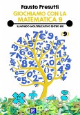 Giochiamo con la Matematica 9 (fixed-layout eBook, ePUB)