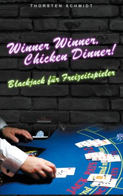 Winner Winner, Chicken Dinner! (eBook, ePUB) - Schmidt, Thorsten