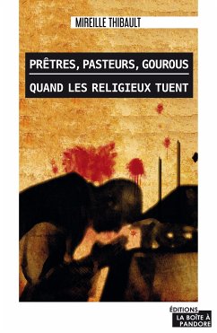 Prêtres, pasteurs, gourous (eBook, ePUB) - Thibault, Mireille