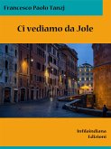 Ci vediamo da Jole (eBook, ePUB)