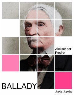 Ballady (eBook, ePUB) - Fredro, Aleksander