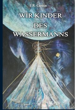 Wir Kinder des Wassermanns (eBook, ePUB) - CARMIN, E.R.