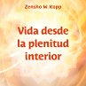 Vida desde la plenitud interior - Bild 1