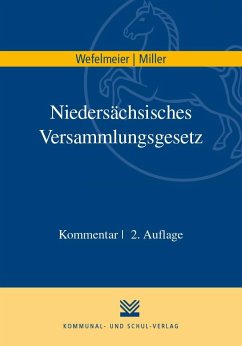 Niedersächsisches Versammlungsgesetz - Wefelmeier, Christian;Miller, Dennis