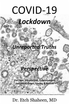 COVID-19 Lockdown: Unreported Truths & Perspective (eBook, ePUB) - Shaheen, Etch
