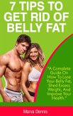 7 Tips to Get Rid of Belly Fat (eBook, ePUB)