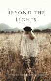 Beyond the Lights (eBook, ePUB)