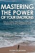 Mastering The Power of Your Emotions... - Bild 1