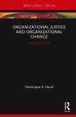 Organizational Justice and Organizational Change (eBook, PDF)