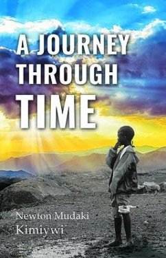A Journey Through Time (eBook, ePUB) - Mudaki, Newton