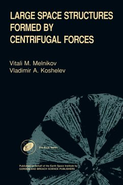 Large Space Structures Formed by Centrifugal Forces (eBook, ePUB) - Koshelev, V A; Melnikov, V M