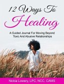 12 Ways to Healing (eBook, ePUB)