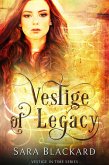Vestige of Legacy: A Christian Time Travel Romance (Vestige in Time, #3) (eBook, ePUB)