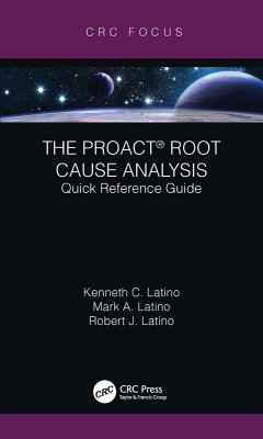 The PROACT® Root Cause Analysis (eBook, PDF) - Latino, Kenneth C.; Latino, Mark A.; Latino, Robert J.