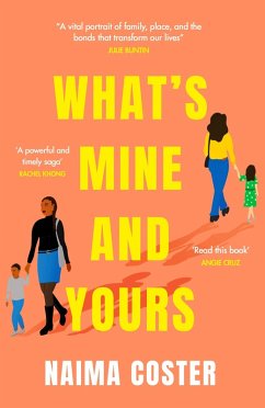 What's Mine and Yours (eBook, ePUB) - Coster, Naima