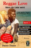 Reggae Love - Wenn Liebe weint: Band 2 (eBook, ePUB)