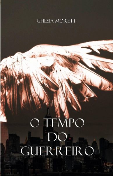 O tempo do Guerreiro (A batida, #2) (eBook, ePUB) O tempo do Guerreiro (A batida, #2) (eBook, ePUB)