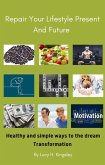 Repair Your Lifestyle Present and Future (eBook, ePUB)