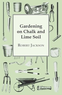 Gardening On Chalk And Lime Soil (eBook, ePUB) - Jackson, Robert