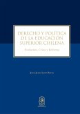 Derecho y política de la educación superior chilena (eBook, ePUB)