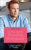 One Night With Her Brooding Bodyguard (eBook, ePUB)