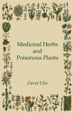 Medicinal Herbs and Poisonous Plants (eBook, ePUB)