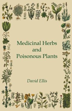 Medicinal Herbs and Poisonous Plants (eBook, ePUB) - Ellis, David