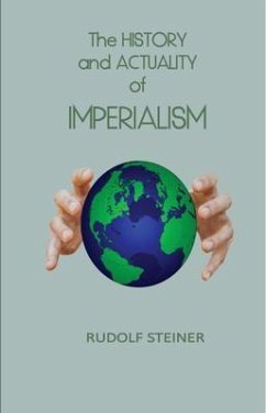 The History and Actuality of Imperialism (eBook, ePUB) - Steiner, Rudolf