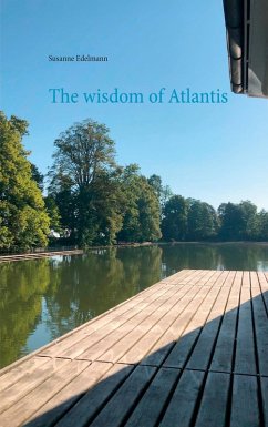 The wisdom of Atlantis (eBook, ePUB) - Edelmann, Susanne