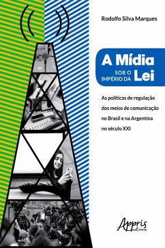 A Mídia Sob o Império da Lei: (eBook, ePUB) - Marques, Rodolfo
