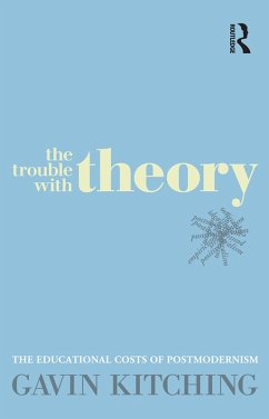 The Trouble with Theory (eBook, PDF) - Kitching, Gavin