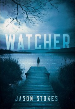Watcher (Teri Fletcher Series, #1) (eBook, ePUB) - Stokes, Jason; Voyles, David Allen; Hosmer, Dawn; Lesli, Ryen