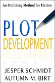 Plot Development (Writer Resources, #4) (eBook, ePUB)