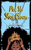 Pick Up Your Crown (eBook, ePUB)