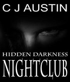 Hidden Darkness - NightClub (eBook, ePUB) Hidden Darkness - NightClub (eBook, ePUB)