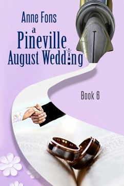 Cover A Pineville August Wedding (eBook, ePUB)