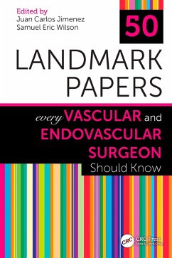 50 Landmark Papers Every Vascular and Endovascular Surgeon Should Know (eBook, PDF)